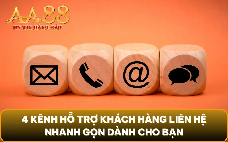 4 kênh hỗ trợ khách hàng liên hệ nhanh gọn dành cho bạn