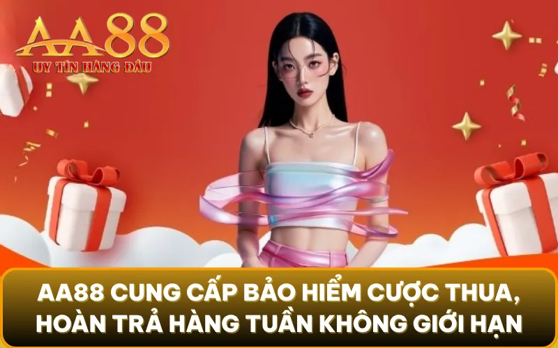 AA88 cung cấp bảo hiểm cược thua, hoàn trả hàng tuần không giới hạn
