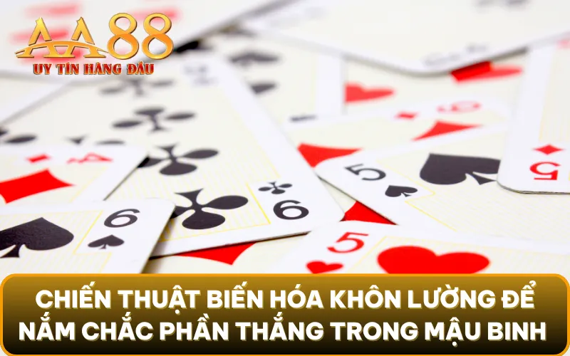 Chiến thuật biến hóa khôn lường để nắm chắc phần thắng trong mậu binh online