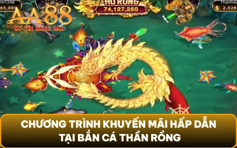 Chương trình khuyến mãi hấp dẫn tại Bắn Cá Thần Rồng