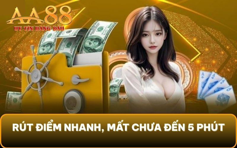 Rút điểm nhanh, mất chưa đến 5 phút