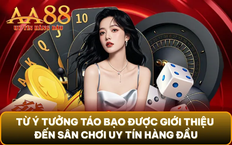Từ ý tưởng táo bạo được giới thiệu đến sân chơi uy tín hàng đầu